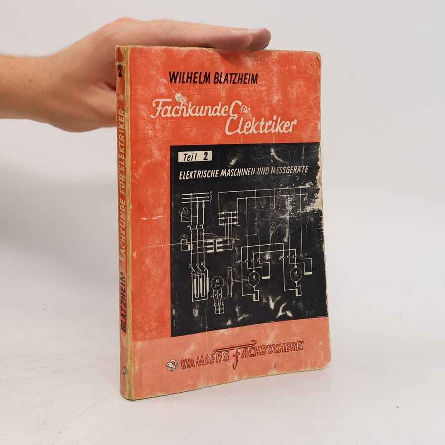 Wilhelm Blatzheim Fachkunde für Elektriker, Teil 2