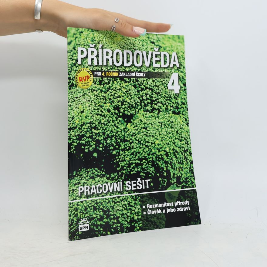 Milana Čechurová Přírodověda 4 pro 4. ročník základní školy. Pracovní sešit