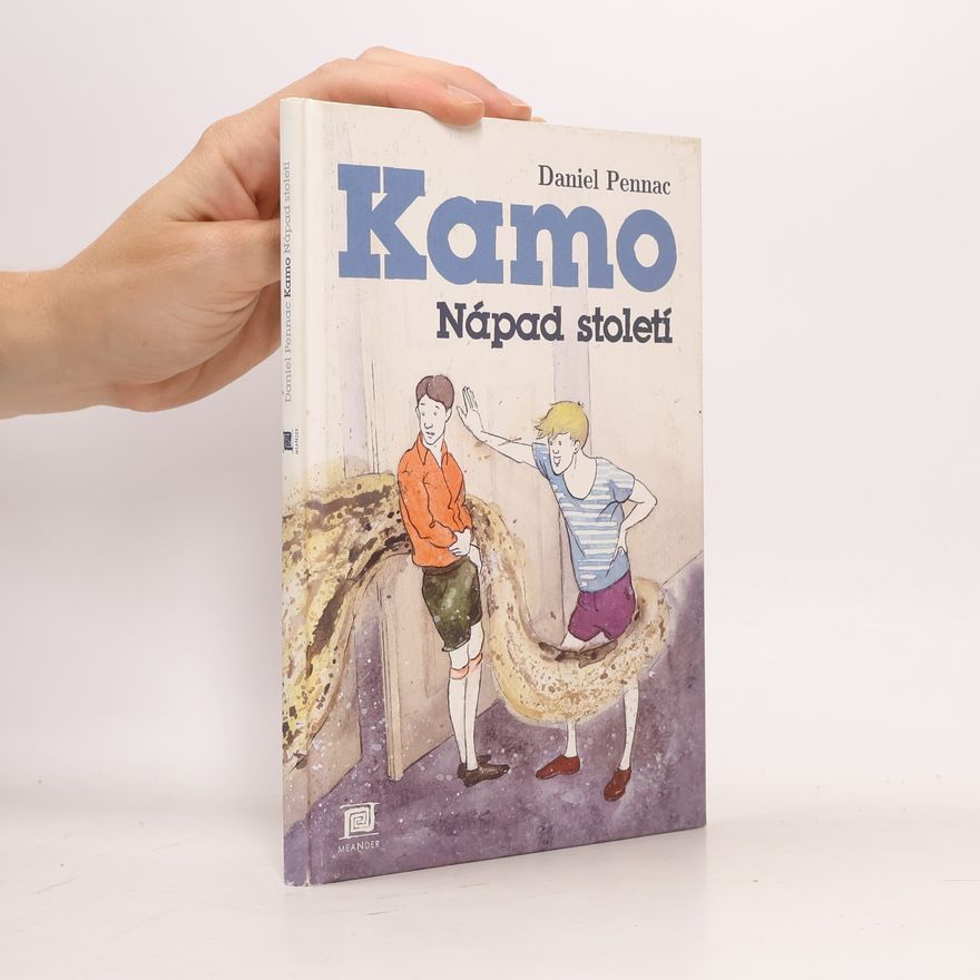 Daniel Pennac Kamo. Nápad století