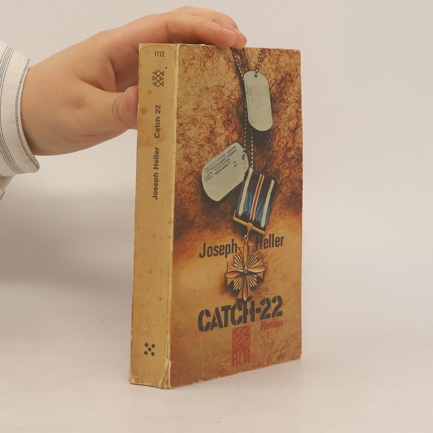 Joseph Heller Catch 22 [zweiundzwanzig]