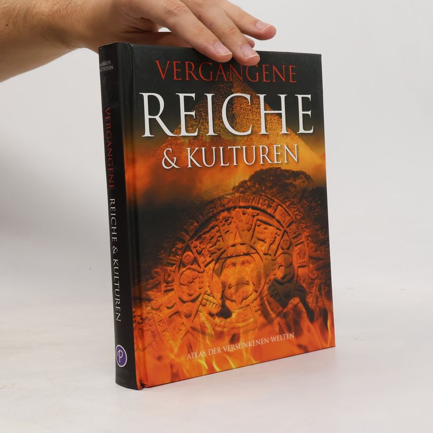 Autorenkollektiv Vergangene Reiche & kulturen