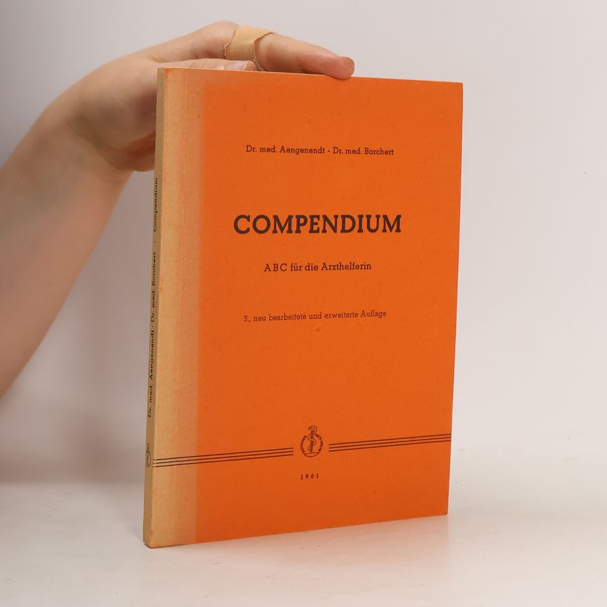 Various authors Compendium. ABC für die Arzthelferin