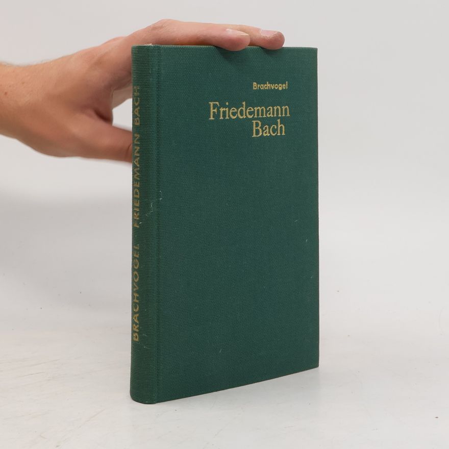 Albert Emil Brachvogel Friedemann Bach