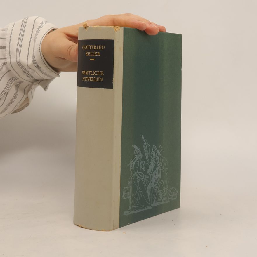 Gottfried Keller Sämtliche Novellen