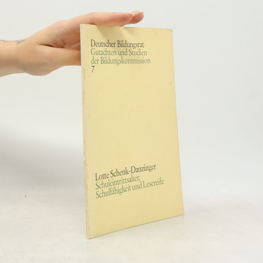 Lotte Schenk-Danzinger Deutscher Bildungsrat Gutachten und Studien der Bildungskommission 7