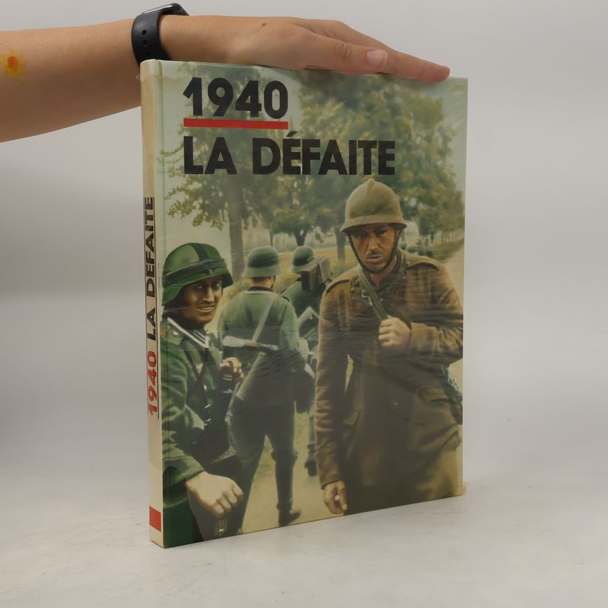 Autorenkollektiv 1940 La défaite