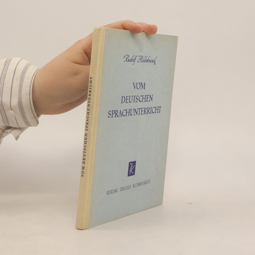 Rudolf Hildebrand Vom deutschen Sprachunterricht