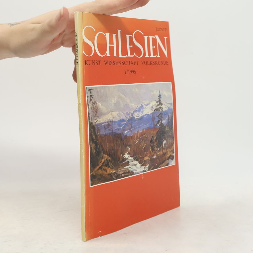 Autorenkollektiv Schlesien Kunst Wissenschaft Volkskunde 1/1995