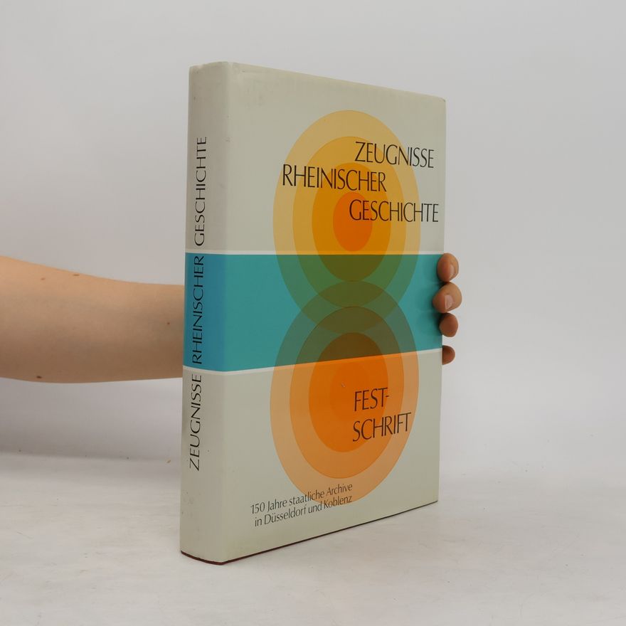Franz Josef Heyen Zeugnisse rheinischer Geschichte