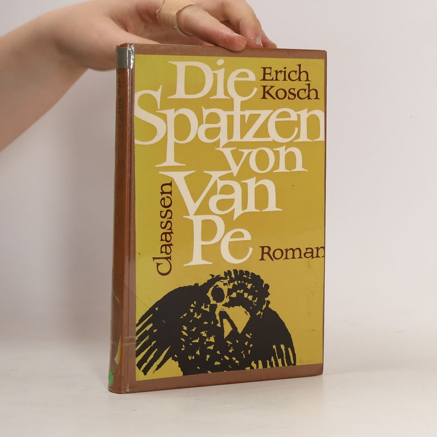 Erich Kosch Die Spatzen von Van Pe