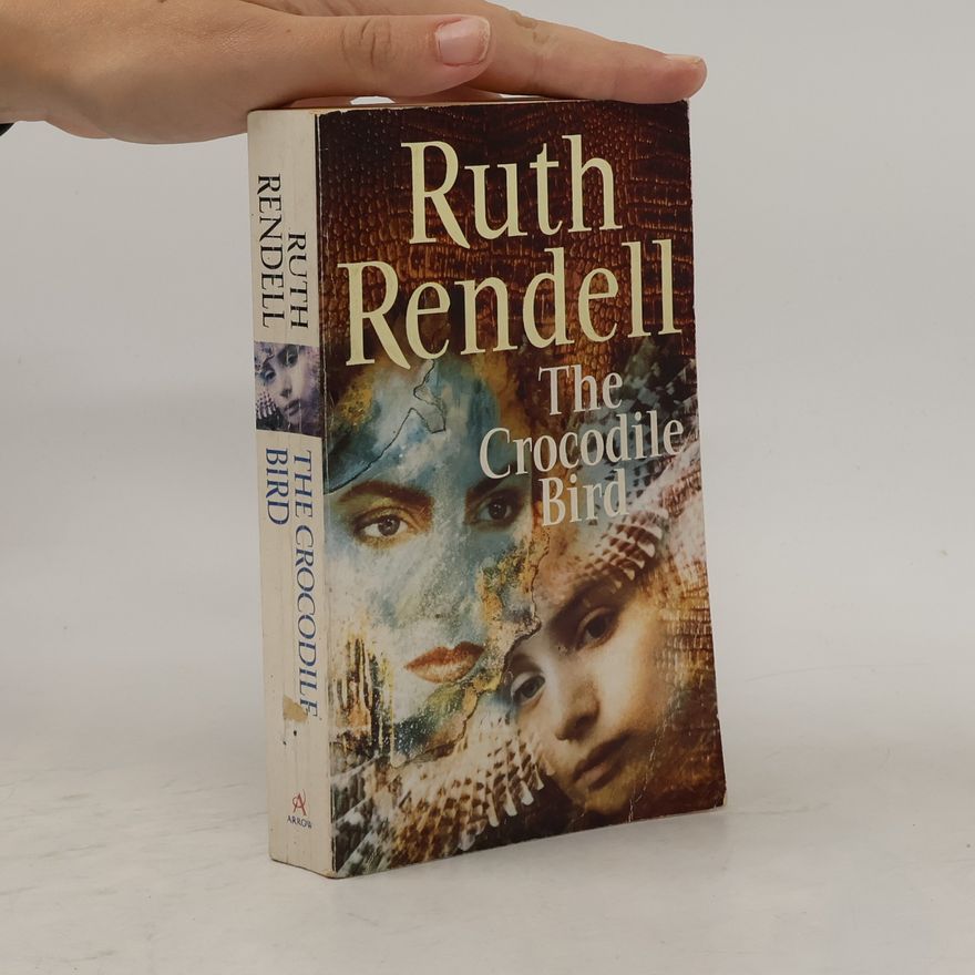 Ruth Rendell The crocodile bird