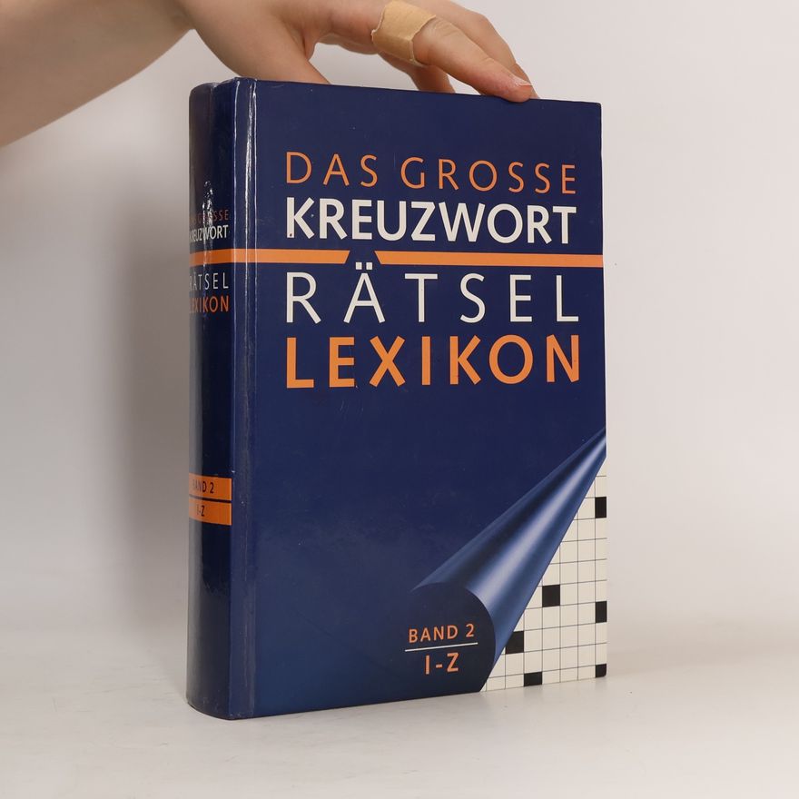 Autorenkollektiv Das Grosse Kreuzwort Rätsel Lexikon 2 I-Z