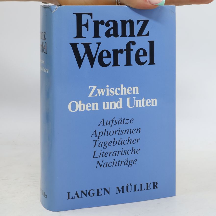Franz Werfel Zwischen Oben und Unten