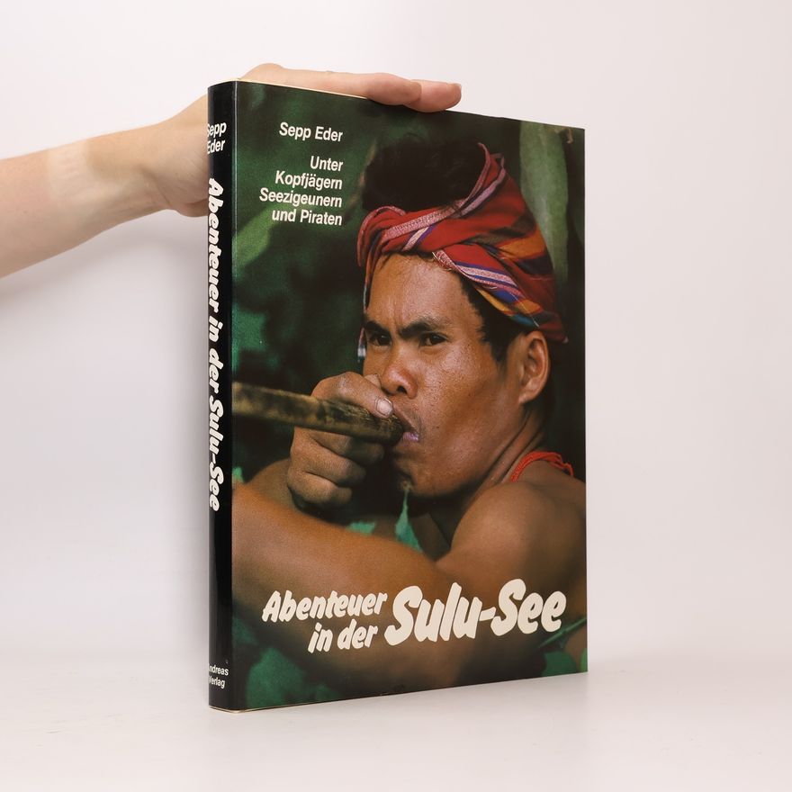 Sepp Eder Abenteuer in der Sulu-See