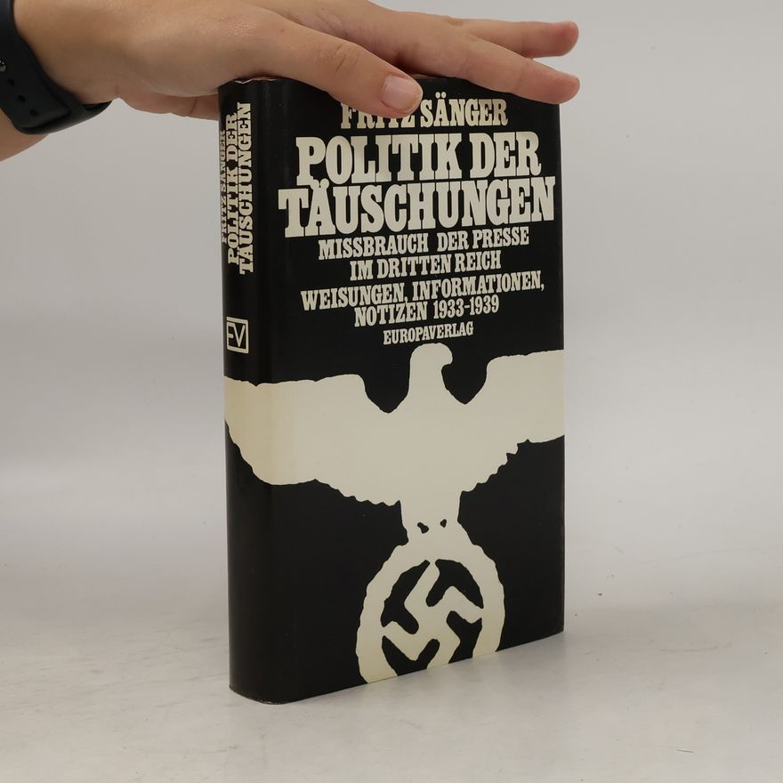 Fritz Sänger Politik der Täuschungen