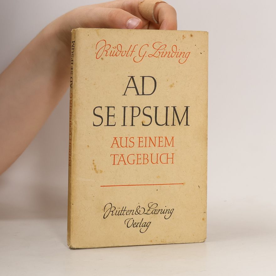 Rudolf G. Binding Ad se ipsum