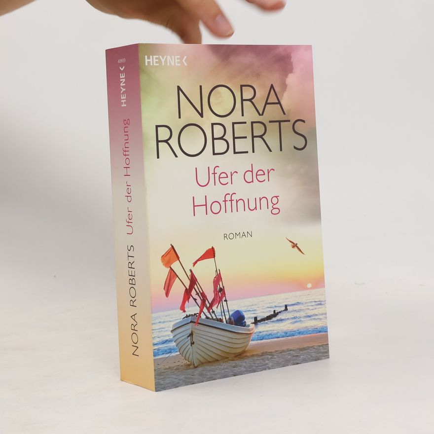 Nora Roberts Ufer der Hoffnung