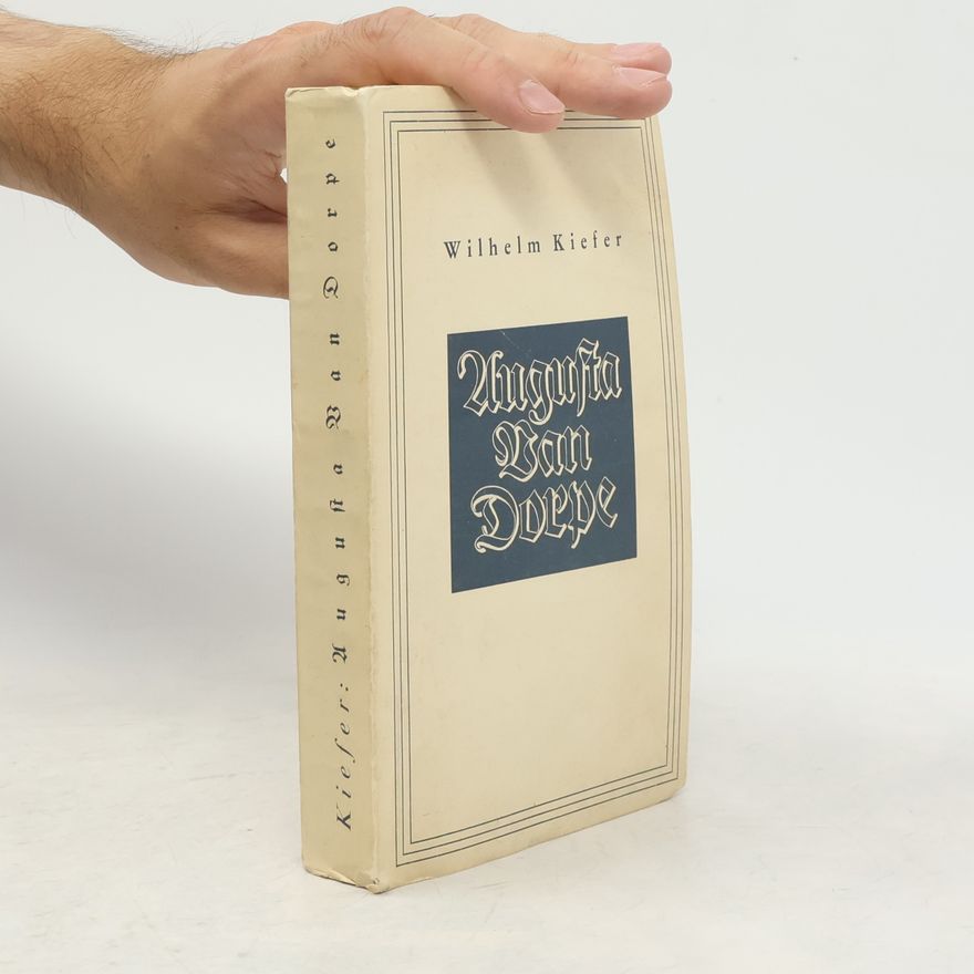 Wilhelm Kiefer Augusta Van Dorpe. Zwei Novellen