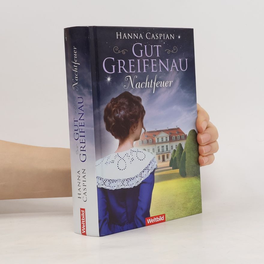 Hanna Caspian Gut Greifenau. Nachtfeuer
