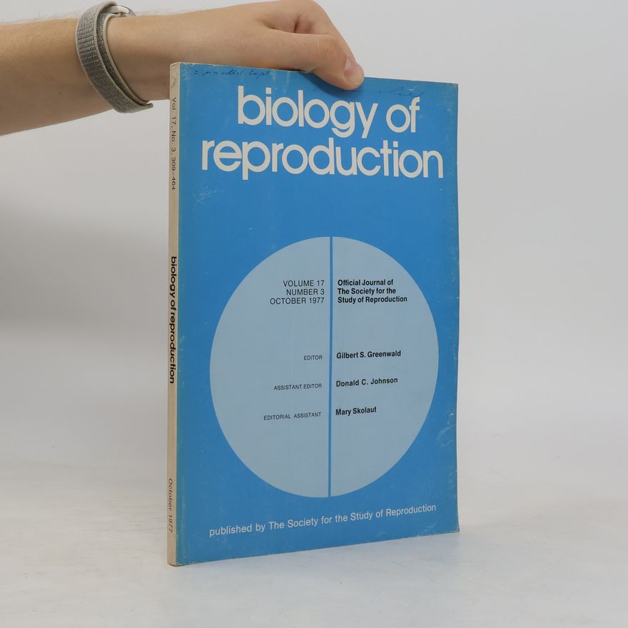 Mary Skolaut Biology of Reproduction. Volume 17, N. 3/1977