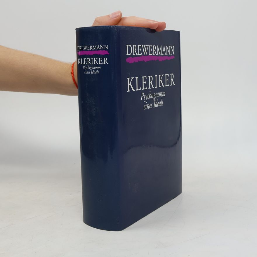 Drewermann Kleriker. Psychogramm eines Ideals
