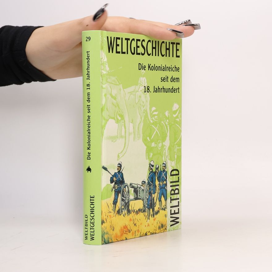 David K. Fieldhouse Weltgeschichte Die Kolonialreiche seit dem 18. Jahrhundert