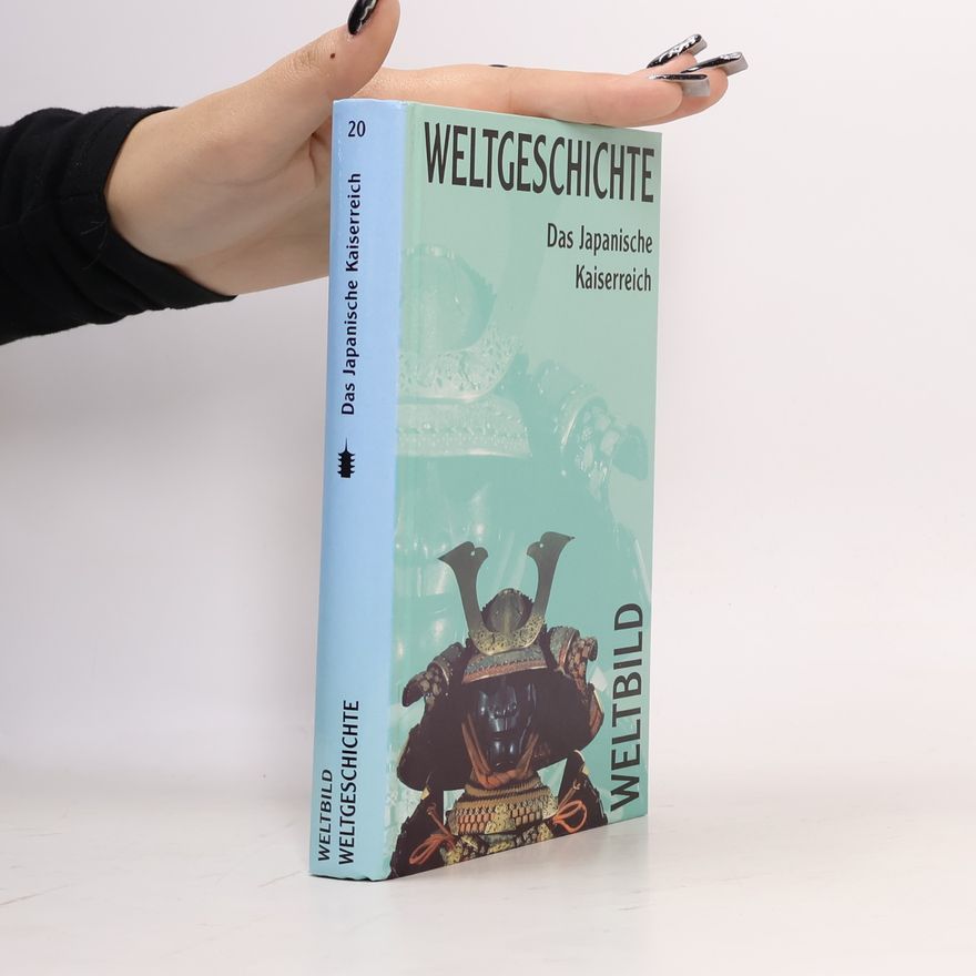 Elena Cassin Weltgeschichte 20. Das Japanische Kaiserreich