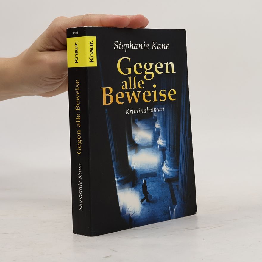 Stephanie Kane Gegen alle Beweise