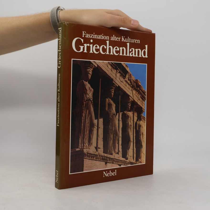 Various authors Faszination alter Kulturen Griechenland