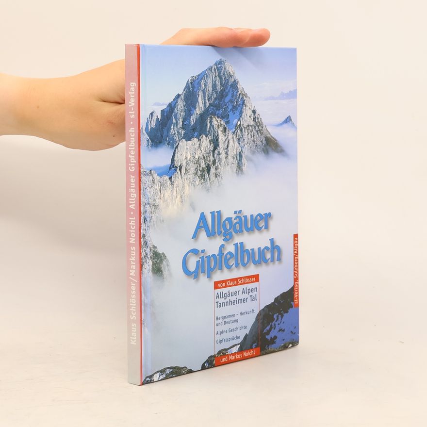 Markus Noichl Allgäuer Gipfelbuch