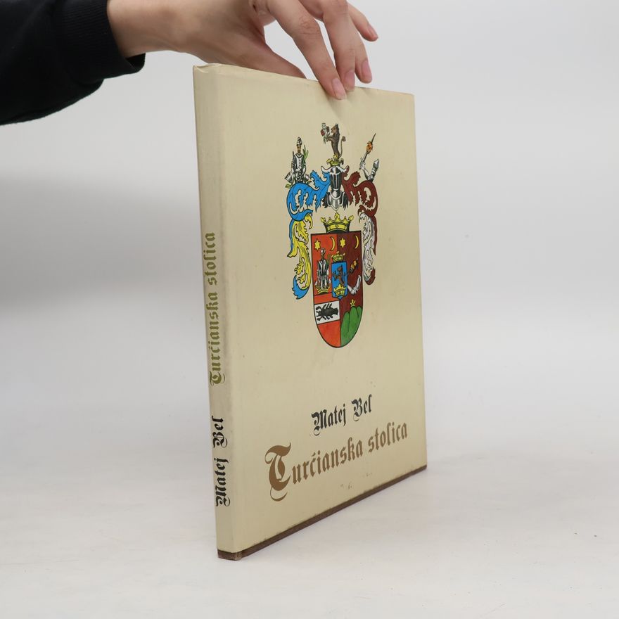Matthias Bel Turčianska stolica