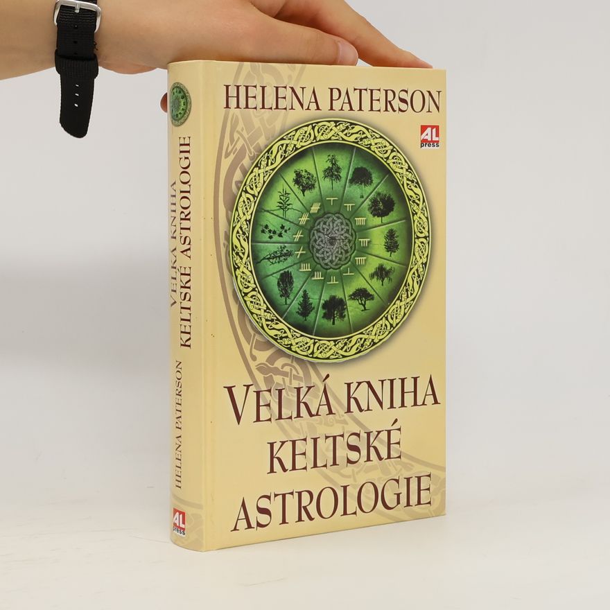 Helena Paterson Velká kniha keltské astrologie