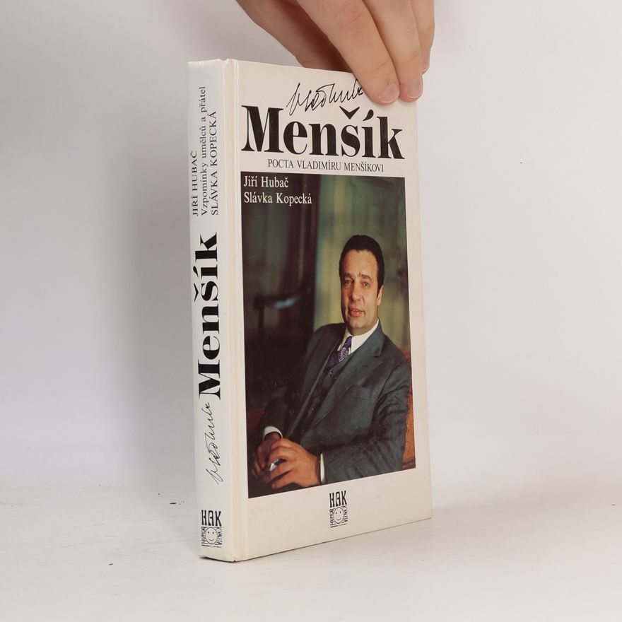 Slávka Kopecká Vladimír Menšík. Pocta Vladimíru Menšíkovi