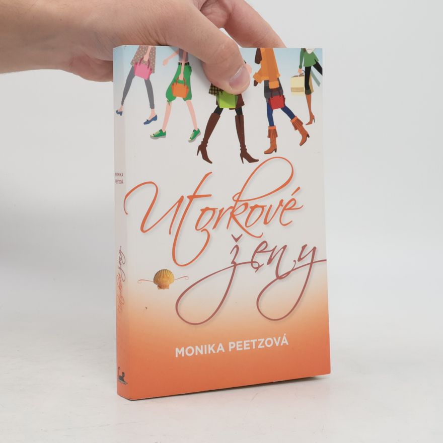 Monika Peetz Utorkové ženy