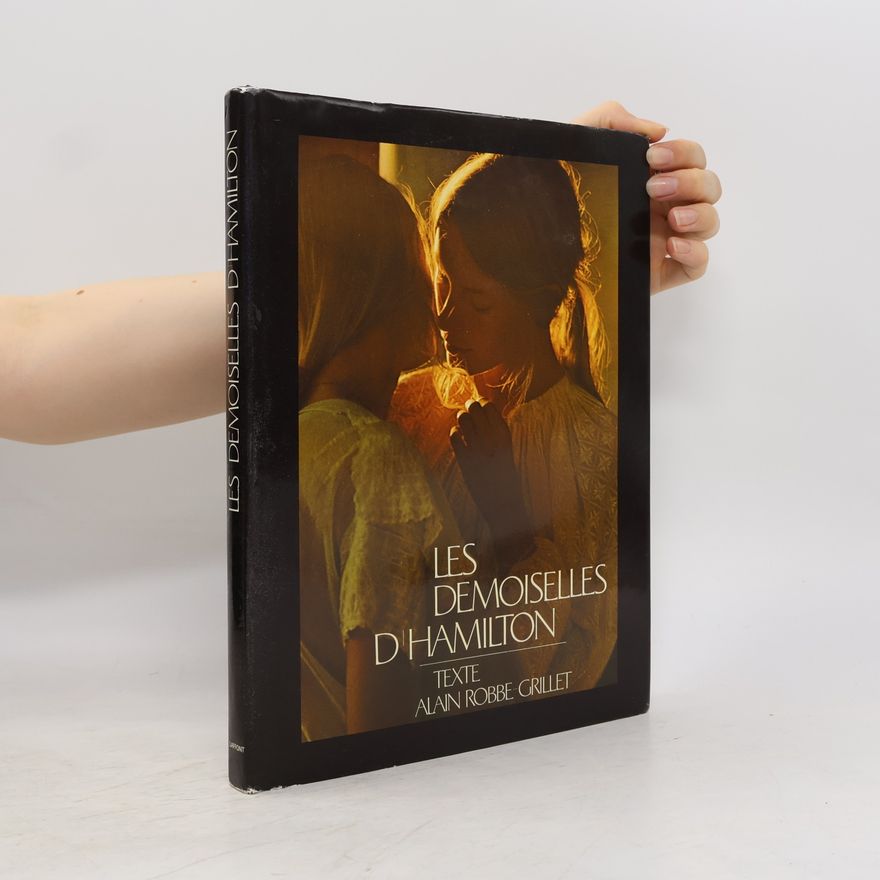 Alain Robbe-Grillet Les demoiselles d'Hamilton