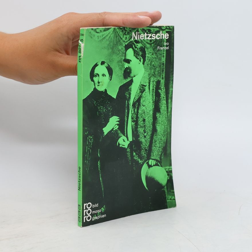 Ivo Frenzel Friedrich Nietzsche