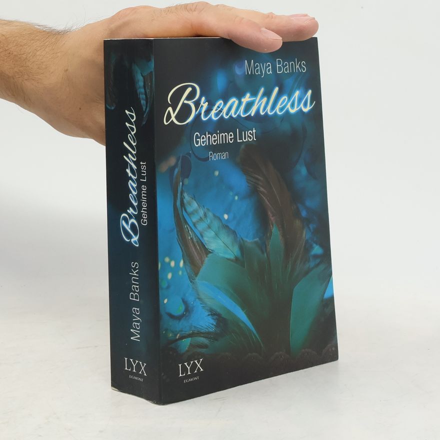Maya Banks Breathless - Geheime Lust