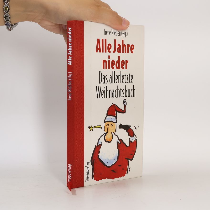 Irene Nießen Alle Jahre nieder