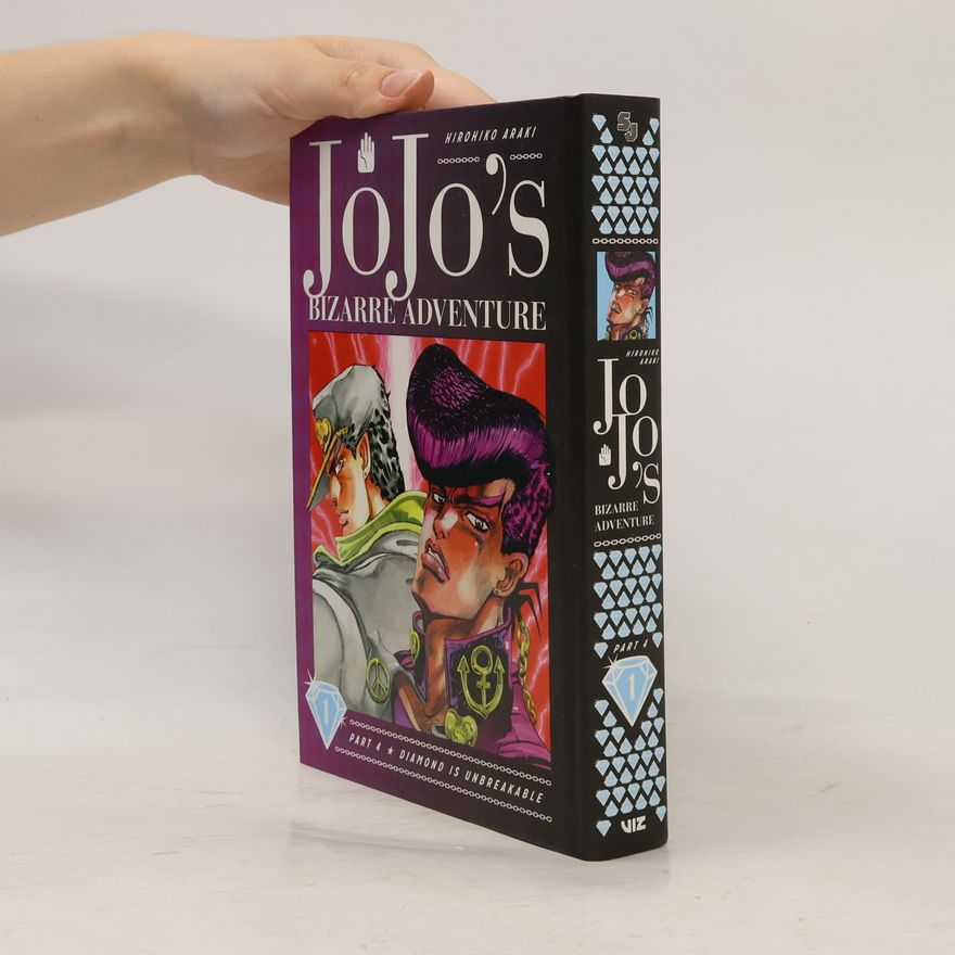 Hirohiko Araki JoJo's Bizarre Adventure 1: Diamond Is Unbreakable, Part Four