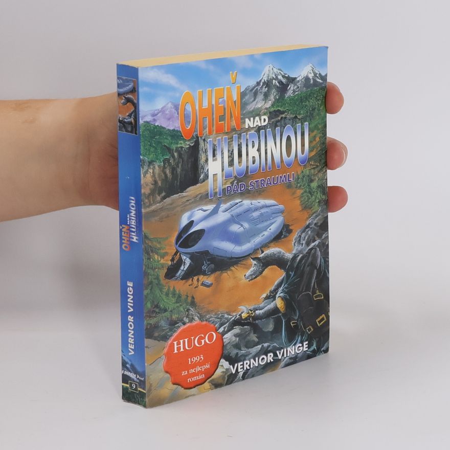 Vernor Vinge Oheň nad Hlubinou I: Pád Straumli