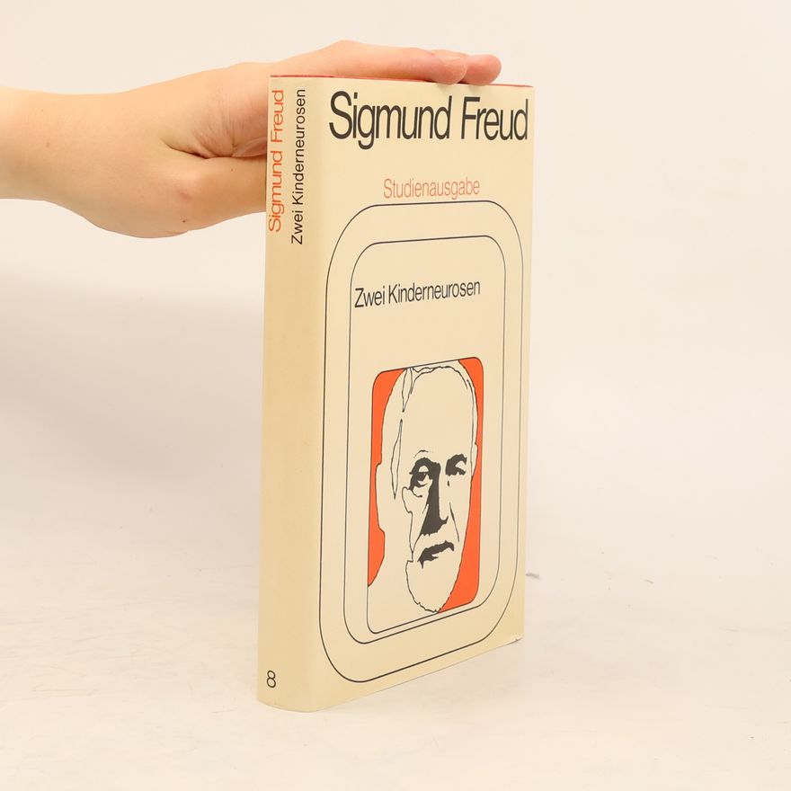 Sigmund Freud Zwei Kinderneurosen