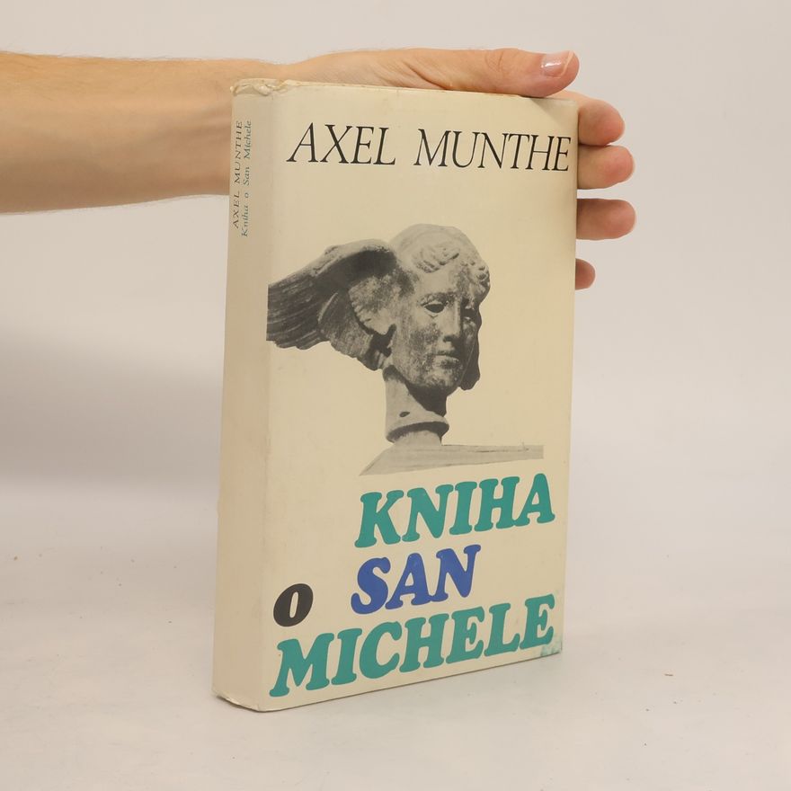 Axel Martin Fredrik Munthe Kniha o San Michele