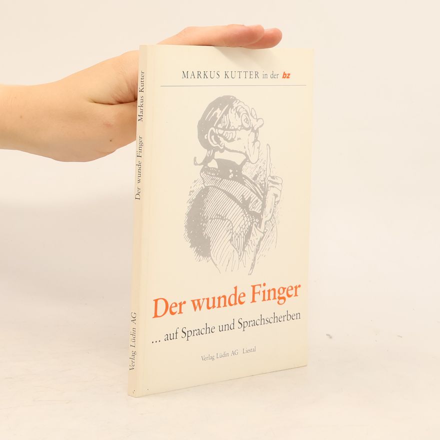 Autorenkollektiv Der wunde Finger ... auf Sprache und Sprachscherben