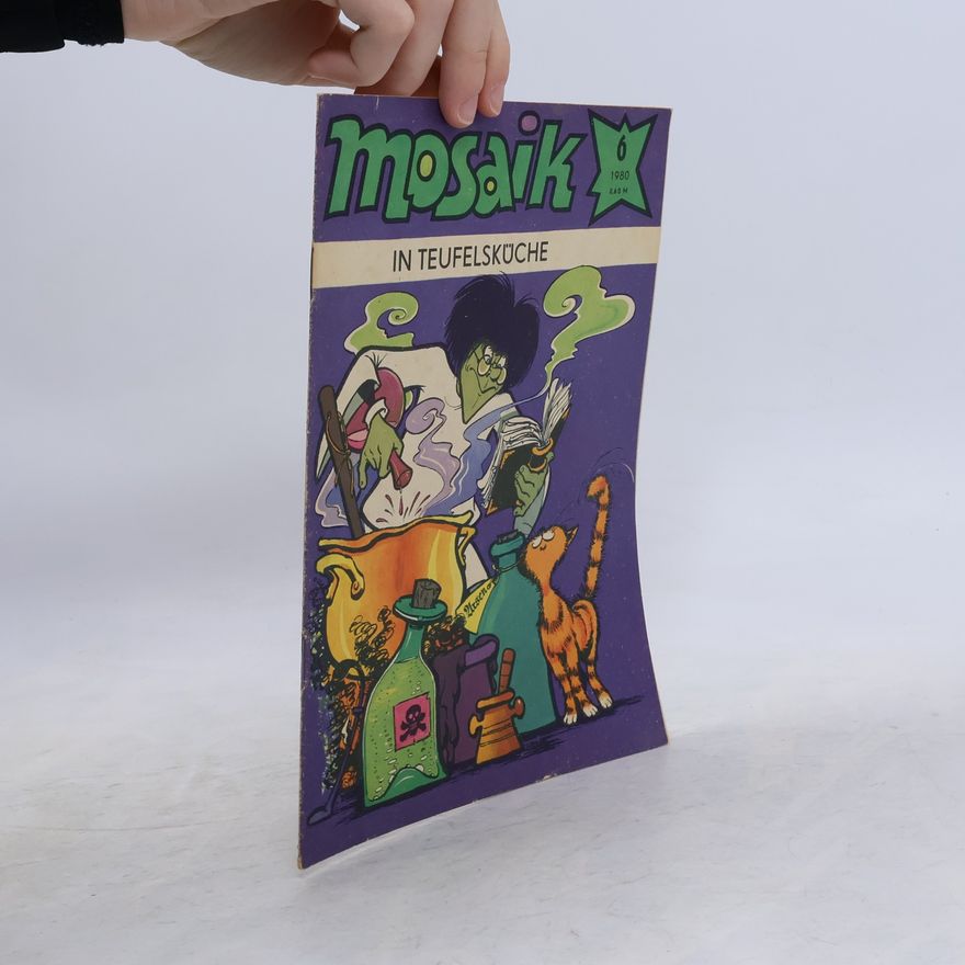Various authors Mosaik 6/1980. In Teufelsküche