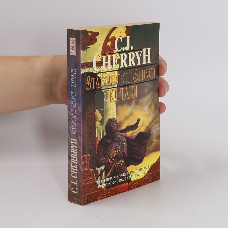 C. J. Cherryh Stárnoucí slunce: Kutath. 3 díl