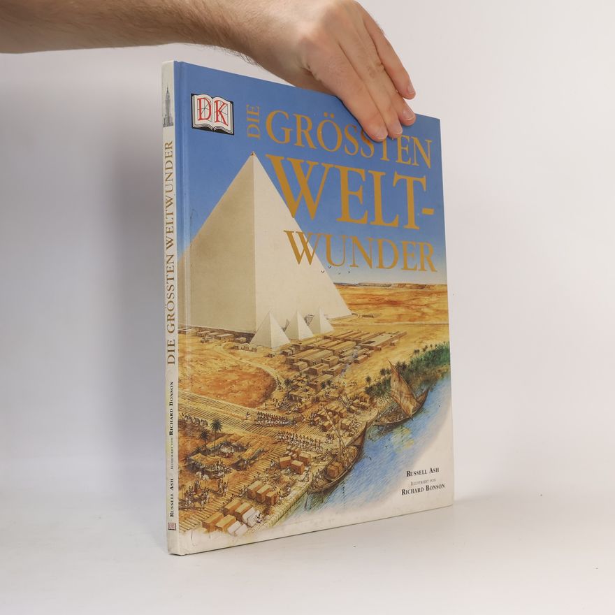 Russell Ash Die grössten Weltwunder