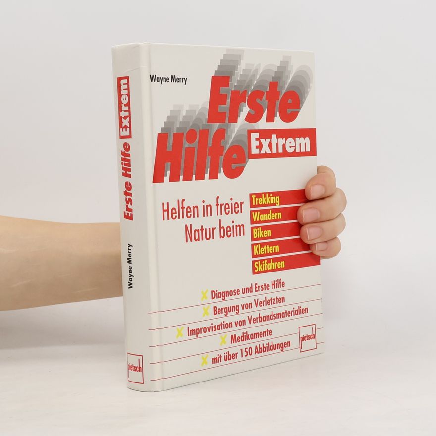 Wayne Merry Erste Hilfe extrem