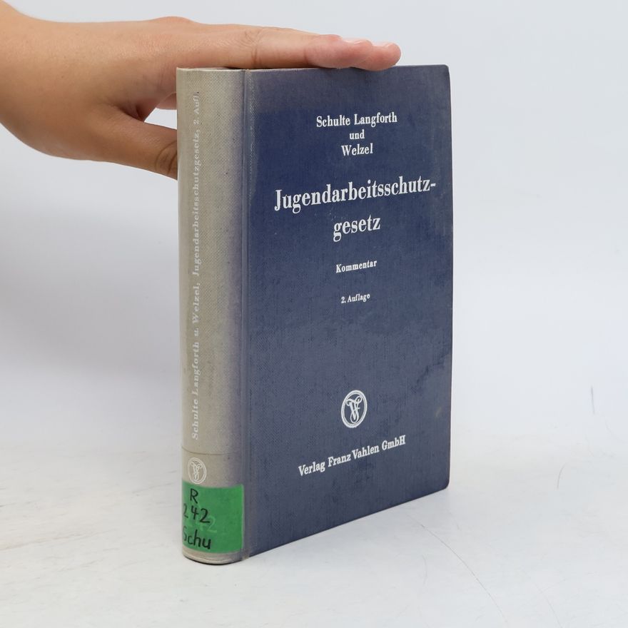 Autorenkollektiv Jugendarbeitsschutzgesetz Kommentar