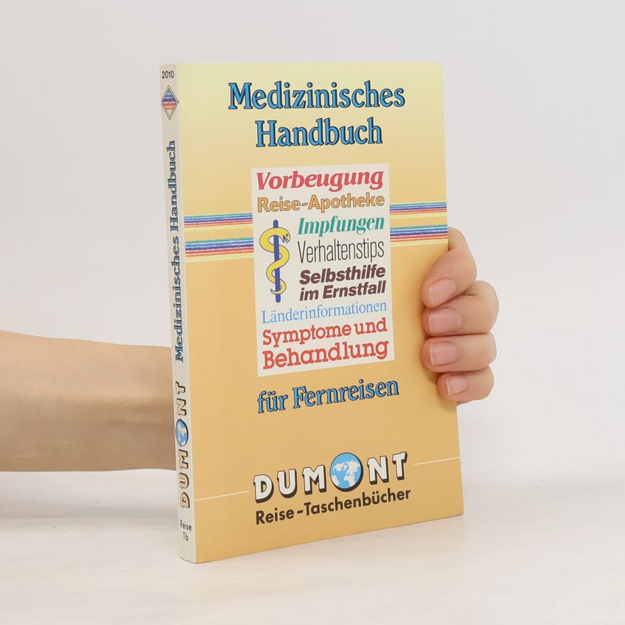 Wolf Lieb Medizinisches Handbuch für Fernreisen