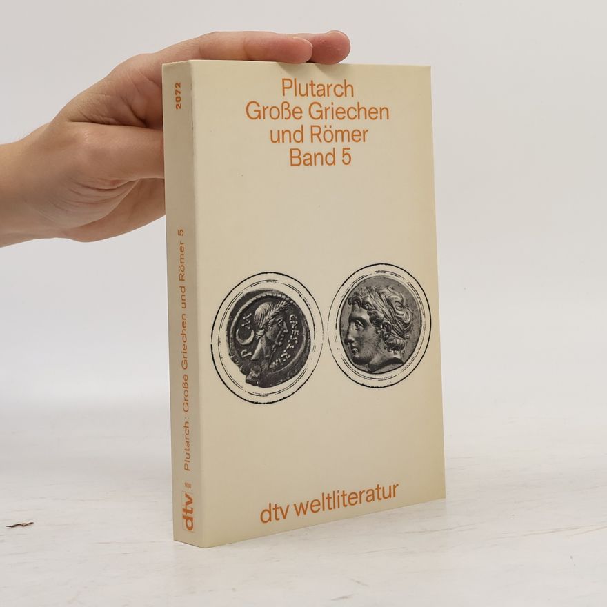 Plutarch Grosse Griechen und Römer 5